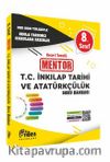 8. Sınıf Mentor T. C. İnkılap Tarihi ve Atatürkçülük