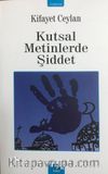 Kutsal Metinlerde Şiddet