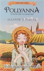 Pollyanna (Çocukluğu ve Gençliği)