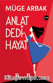Anlat Dedi Hayat