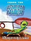 Uzaylılar Aramızda