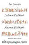 Dedemin Dedikleri Ninemin Bildikleri