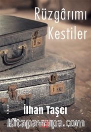 Rüzgarımı Kestiler 