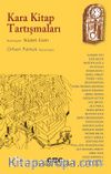 Kara Kitap Tartışmaları & Orhan Pamuk Söyleşisiyle