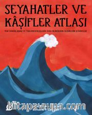 Seyahatler ve Kaşifler Atlası