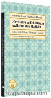 Dört Halife ve Ehl-i Beytin Faziletine Dair Hadisler