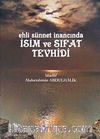 Ehli Sünnet İnancında İsim ve Sıfat Tevhidi