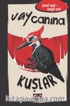 Vay Canına Kuşlar  