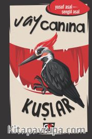 Vay Canına Kuşlar  