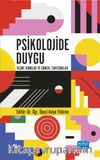 Psikolojide Duygu & Seçme Konular ve Güncel Tartışmalar