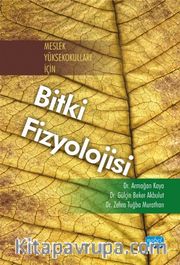 Meslek Yüksekokulları İçin Bitki Fizyolojisi