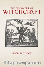 The Discoverie Of Witchcraft