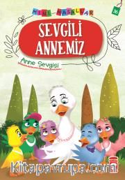 Sevgili Annemiz - Mini Masallar 4 (36)