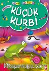 Küçük Kurbi / Mini Masallar