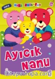 Ayıcık Nanu - Sabır / Mini Masallar