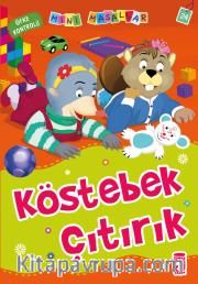 Köstebek Çıtırık – Öfke Kontrolü  / Mini Masallar