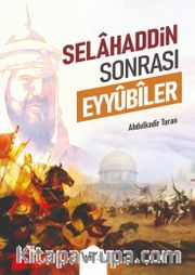 Selahaddin Sonrası Eyyûbîler