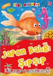 Japon Balığı Şıpşıp - Empati / Mini Masallar