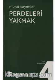 Perdeleri Yakmak <br /> Kapı Aralığından