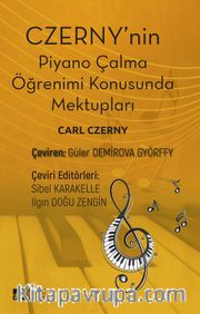 Czerny'nin Piyano Çalma Öğrenimi Konusunda Mektupları