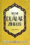 Seçme Dualar ve Zikirler