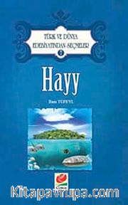 Hayy / Türk ve Dünya Edebiyatından Seçmeler-7