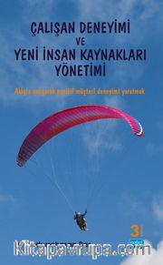 Çalışan Deneyimi ve Yeni İnsan Kaynakları Yönetimi