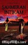 Şahmeran & İntikam