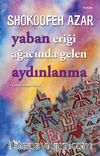 Yaban Eriği Ağacında Gelen Aydınlanma