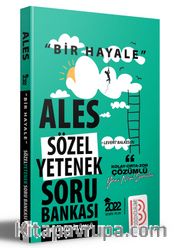 2022 Bir Hayale Serisi Ales Sözel Yetenek Tamamı Çözümlü Soru Bankası