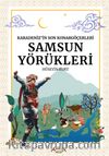 Karadeniz’in Son Konargöçerleri Samsun Yörükleri