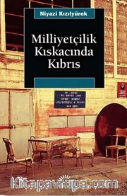 Milliyetçilik Kıskacında Kıbrıs