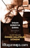 İslami Tebliğin Örnek Halifeler Dönemi