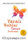 Yaralı Ruhlar Yaralı Bedenler