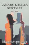 Varoluş, Kitleler, Gerçekler