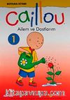 Caillou Ailem ve Dostlarım / Boyama Kitabı-1