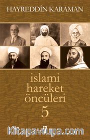 İslami Hareket Öncüleri 5