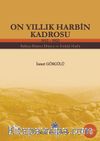On Yıllık Harbin Kadrosu (1912-1922)