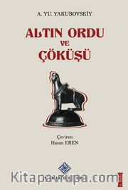 Altın Ordu ve Çöküşü