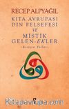 Kıta Avrupası Din Felsefesi ve Mistik Gelen-Ekler