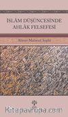 İslam Düşüncesinde Ahlak Felsefesi