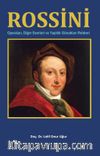 Rossini & Operaları Diğer Eserleri ve Yaşlılık Günahları Rehberi