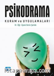 Psikodrama Kuram ve Uygulamaları