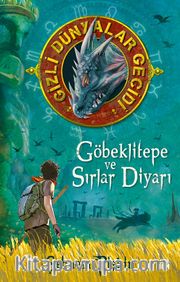 Göbeklitepe ve Sırlar Diyarı / Gizli Dünyalar Geçidi
