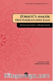 Zübdetü’l-Hakaik Dini Hakikatlerin Esası