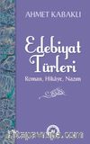 Edebiyat Türleri & Roman, Hikaye, Nazım