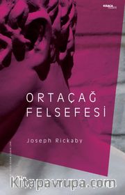 Ortaçağ Felsefesi <br /> Skolastisizm