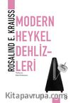 Modern Heykel Dehlizleri