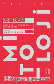 Üç Elma <br /> Mitoloji Folkor ve Fantastik