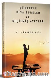 Şiirlerle Kısa Sureler ve Seçilmiş Ayetler